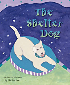 The Shelter Dog book for animal lovers